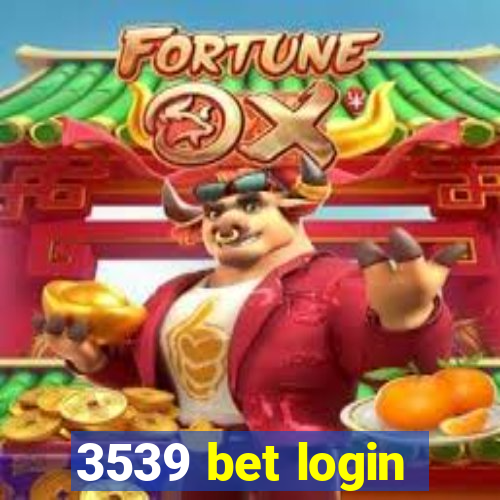 3539 bet login