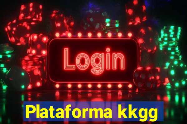 Plataforma kkgg