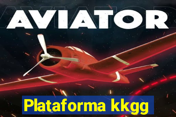 Plataforma kkgg