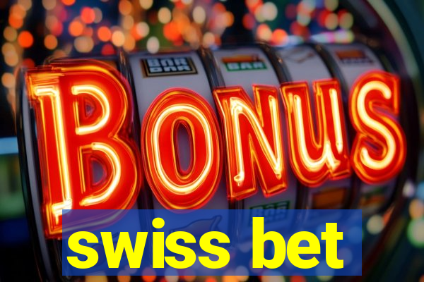 swiss bet