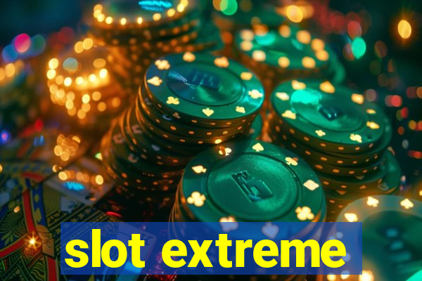 slot extreme