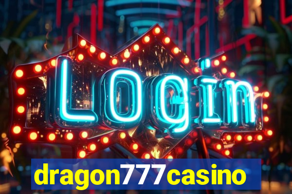 dragon777casino