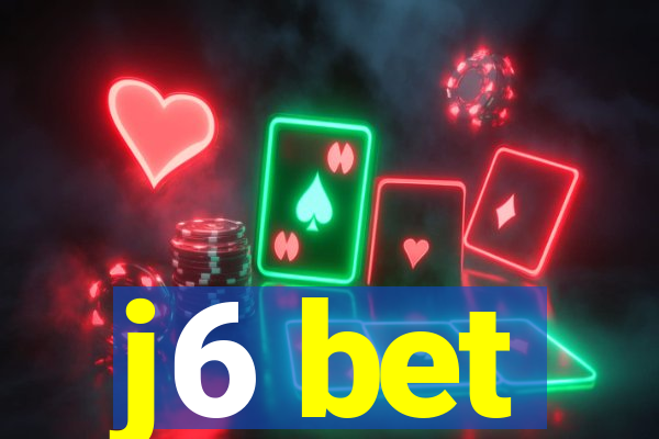 j6 bet