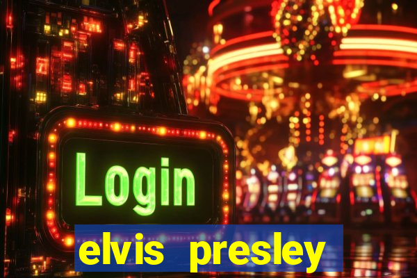 elvis presley altura 茅 peso