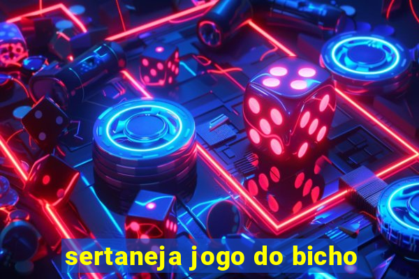 sertaneja jogo do bicho