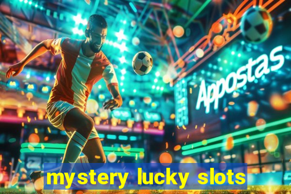 mystery lucky slots