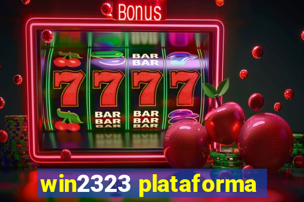 win2323 plataforma