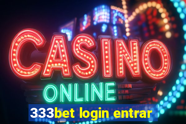 333bet login entrar