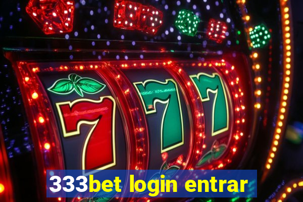 333bet login entrar