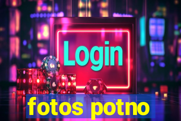 fotos potno