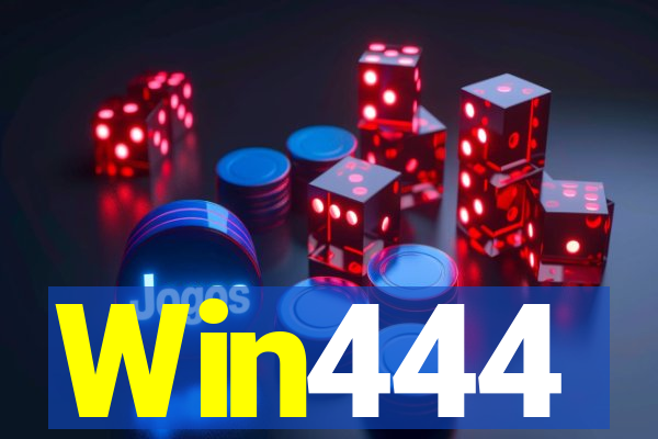 Win444