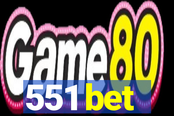 551 bet