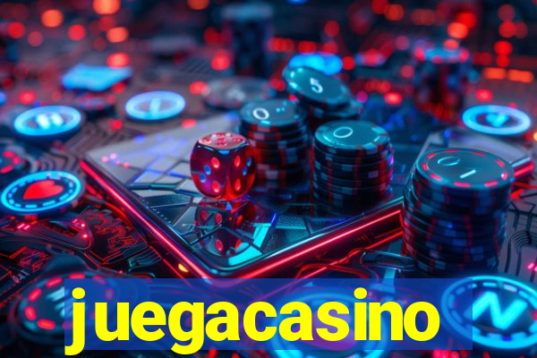 juegacasino