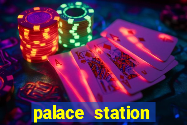 palace station casino vegas