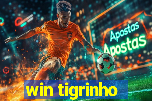 win tigrinho