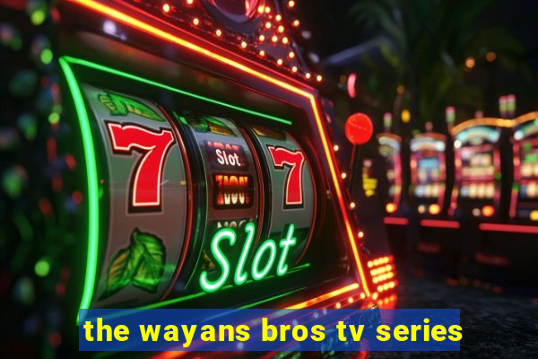 the wayans bros tv series