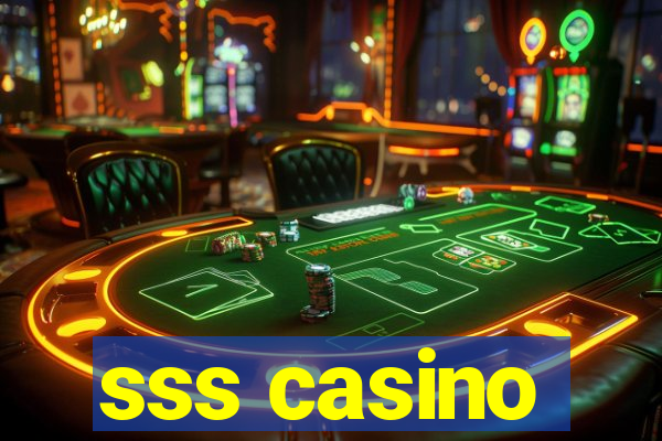 sss casino