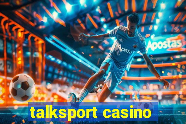 talksport casino