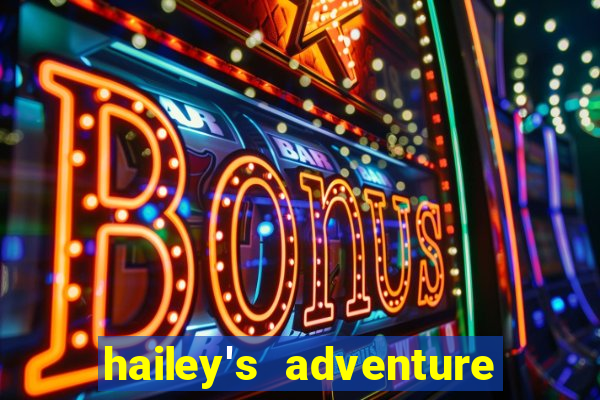 hailey's adventure mod unlimited money