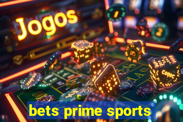 bets prime sports