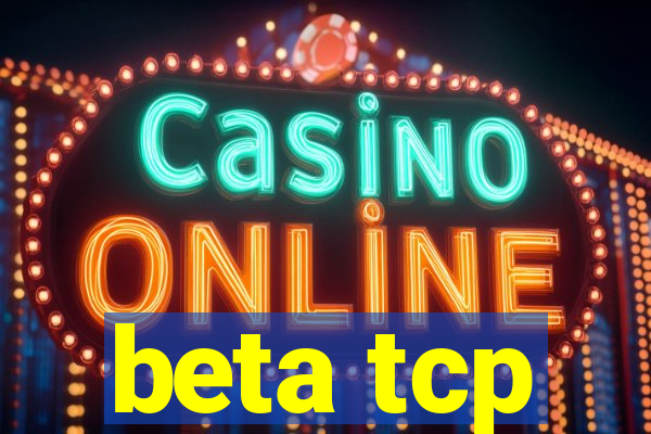 beta tcp