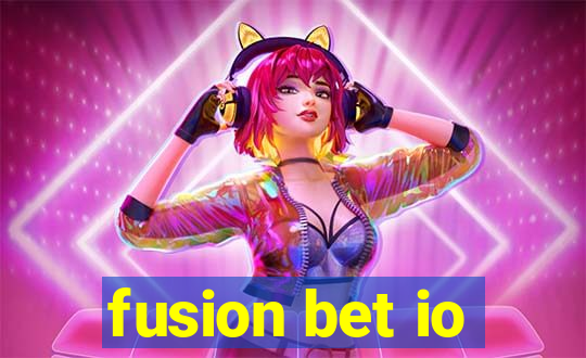 fusion bet io