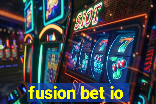 fusion bet io