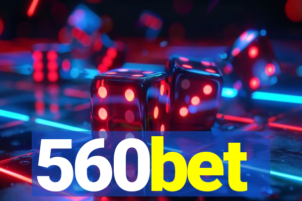 560bet