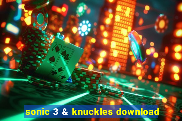 sonic 3 & knuckles download