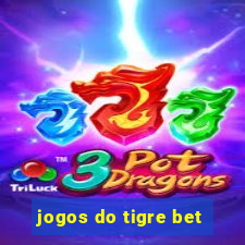 jogos do tigre bet