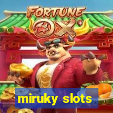 miruky slots