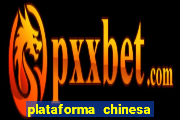 plataforma chinesa fortune tiger