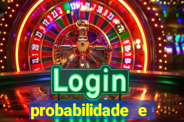 probabilidade e estatistica jogos de futebol