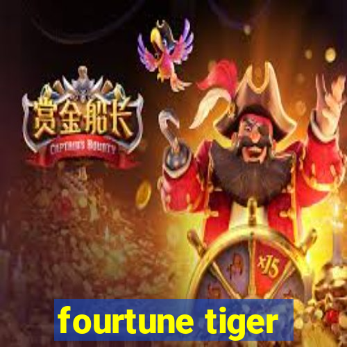 fourtune tiger