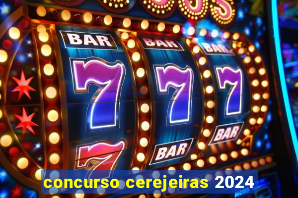 concurso cerejeiras 2024