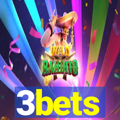 3bets