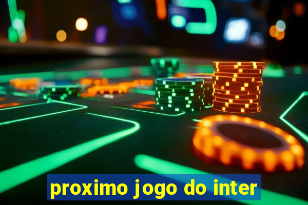 proximo jogo do inter