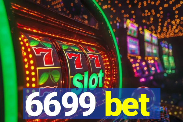 6699 bet