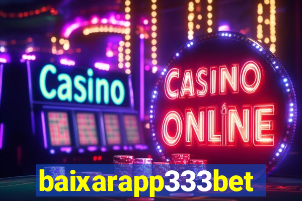 baixarapp333bet