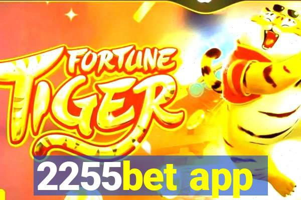 2255bet app