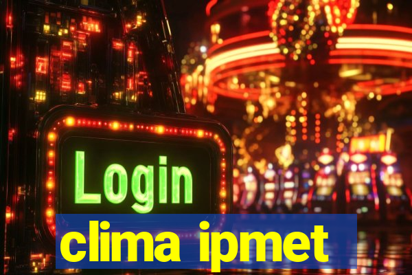 clima ipmet