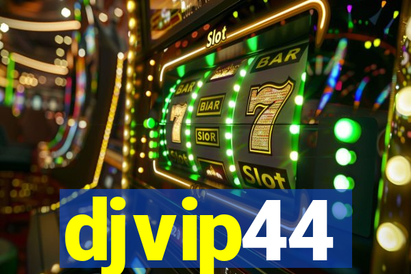 djvip44