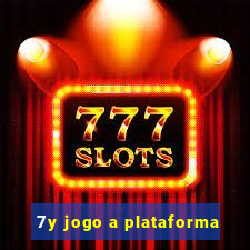 7y jogo a plataforma