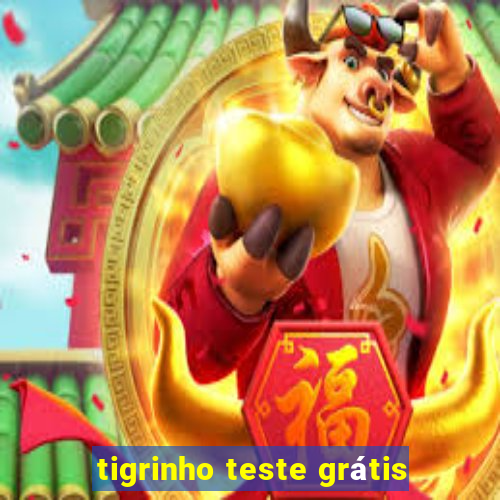 tigrinho teste grátis