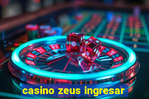 casino zeus ingresar