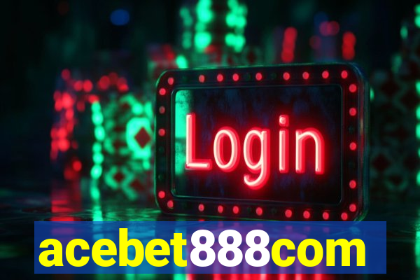 acebet888com