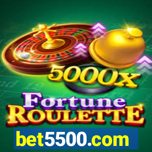 bet5500.com