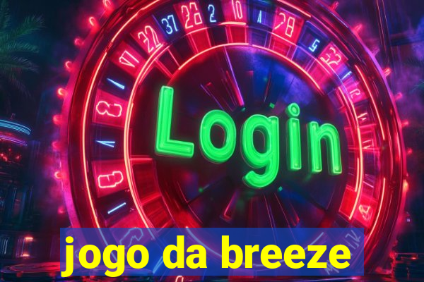 jogo da breeze