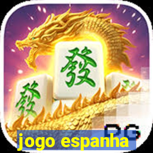 jogo espanha