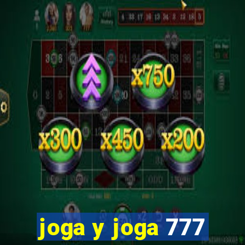 joga y joga 777